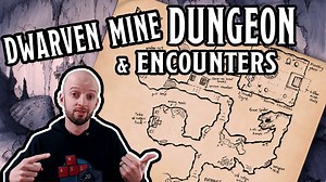 A Free Dungeon! (Dwarven Mine Encounter)
