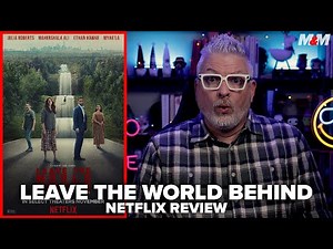 Leave the World Behind (2023) Netflix Movie Review