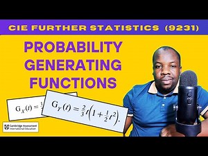 CAIE Further Statistics - Probability Generating Functions | Topic Summary