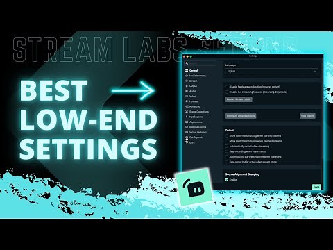 Streamlabs BEST Settings for Low End PC - 2024