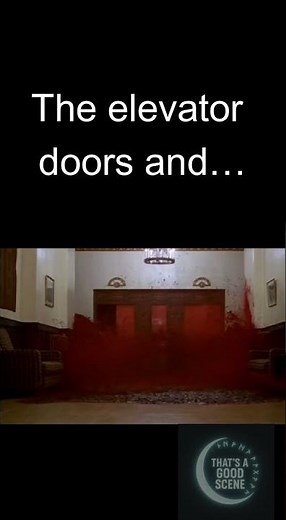 ✨ That’s a Good Scene ✨ The Shining (1980), the elevator doors open, and a tidal wave of blood