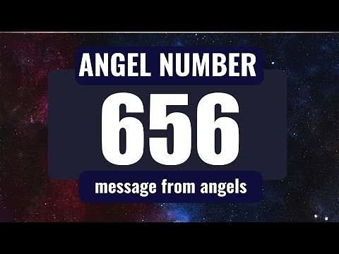 The Power of Angel Number 656: Understanding Its Symbolism