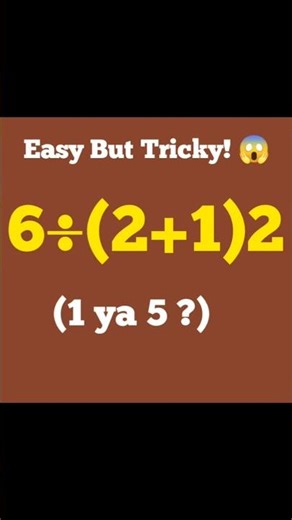 6÷(2+1)2=? Can You Solve This Without Mistake? 🧠 #education #exam