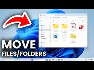 How To Move Files and Folders In Windows 11 - Step By Step