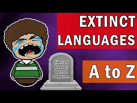 The Lost Voices of Humanity: 26 Extinct Languages from A–Z