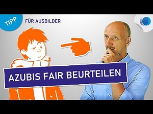 Wie beurteilst du die Leistungen deines Azubis fair und professionell?