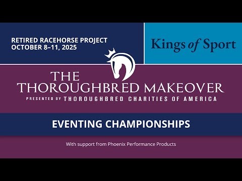 2025 Thoroughbred Makeover and National Symposium: Eventing Championship
