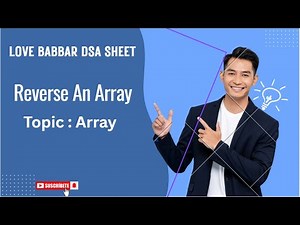 Reverse an Array || (Love Babbar DSA Sheet)