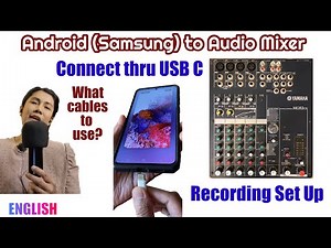 Audio Mixer to Android thru USB C port for Recording Set Up | No Headphone port