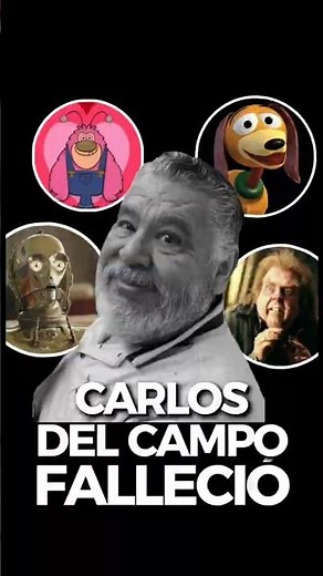 Carlos del Campo has passed away | Voice of Slinky, C-3PO and more