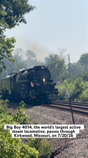 Big Boy 4014, the world’s largest active steam locomotive, passes through Kirkwood, MO, on 7/20/26