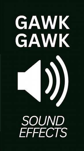 Gawk Gawk Gawk Meme Sound Effect