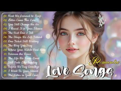 Soft Love Songs ☁️ Gentle Romantic Playlist | Peaceful Music to Warm Your Heart