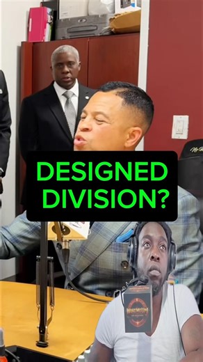 He said Black division was engineered.
