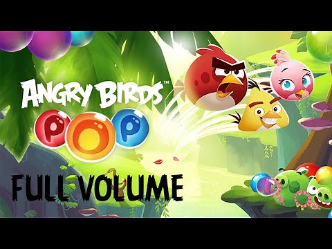 Angry Birds POP! OST MIX (Full Volume)