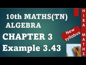 class 10th maths chapter 3 example 3.43 tn samacheer hiba maths
