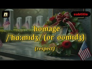 [n] Homage meaning (respect) with 5 examples