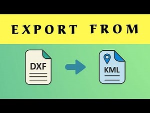CAD to KML | How to Export from AutoCAD (dwg) to Google Earth (kml) 2025