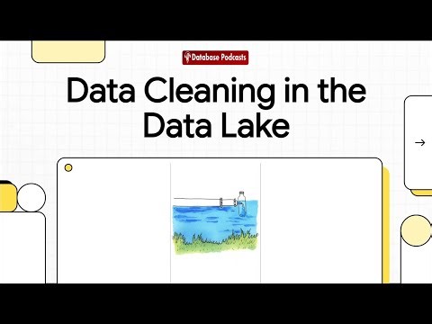 Episode 20 – 🧹 Data Cleaning & Transformation in the Data Lake | ‪@DatabasePodcasts‬