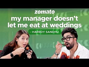 Singer ‪@harrdysandhu‬ Tries Indian Wedding Food | Zomato