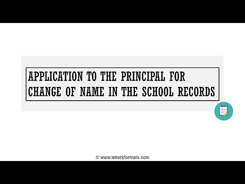 How to Write an Application to the Principal for Name Change in School Records