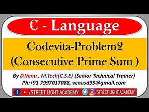 Codevita-Problem2(Consecutive Prime Sum) II C - Language II Street Light Academy