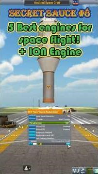 KSP1: Secret Sauce 8 - The 5 best engines for space flight + the ION engine.