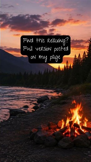 Riverside Campfire Retreat | Crackling Fire & Flowing River Sounds