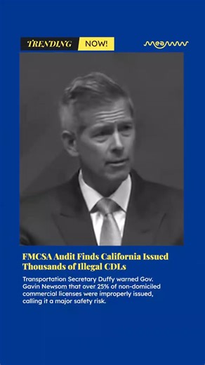 3.5K views · 13 reactions | FMCSA Audit Finds California Issued Thousands of Illegal CDLs Watch More at- https://www.c-span.org/program/news-conference/secy-duffy-makes-trucking-safety-announcement/666298 #CDL #CaliforniaAudit #FMCSA #Newsom #TransportationCrisis #PublicSafety #DOT #IllegalLicenses | MEAWW | Facebook