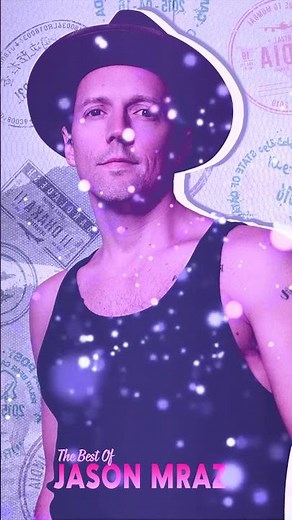 Have It All - Jason Mraz