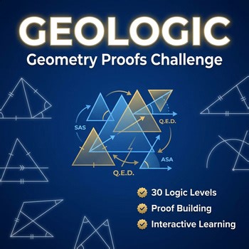 GeoLogic: 30-Level Geometry Proofs Challenge | Interactive Digital Activity