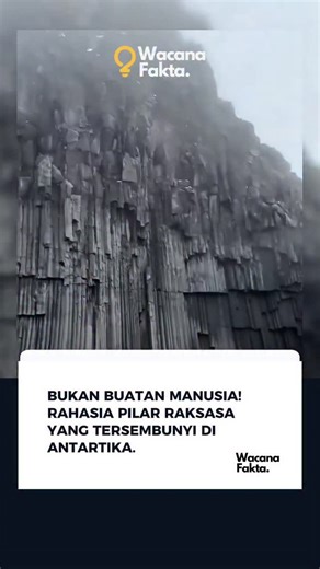 Wacana Fakta on Instagram: "Di ujung dunia yang membeku, berdiri sebuah monumen yang menantang nalar. ​Banyak yang mengira ini adalah sisa-sisa peradaban kuno yang hilang atau pahatan tangan raksasa. Namun kenyataannya jauh lebih luar biasa. Inilah Edinburgh Hill, pilar-pilar batu basal yang menjulang tinggi di Kepulauan Shetland Selatan, Antartika. ​Terbentuk dari api dan amarah gunung berapi jutaan tahun lalu, magma yang mendingin menciptakan geometri sempurna yang terlihat mustahil diciptakan