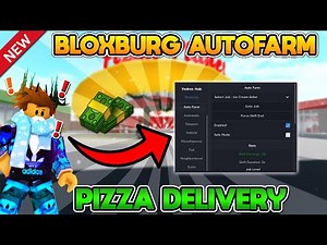 New OP Bloxburg Auto Farm Script! (PIZZA DELIVERY) *PASTEBIN 2022*