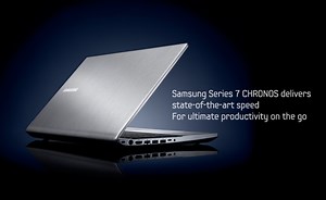 Samsung Series 7 CHRONOS delivers state-of-the-art speed For ultimate productivity on the go