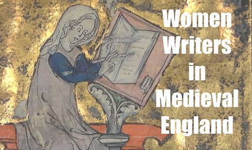 Women Writers in Medieval England - Medievalists.net