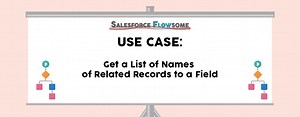 Use Case: Get a List of Names of Related Records to a Field