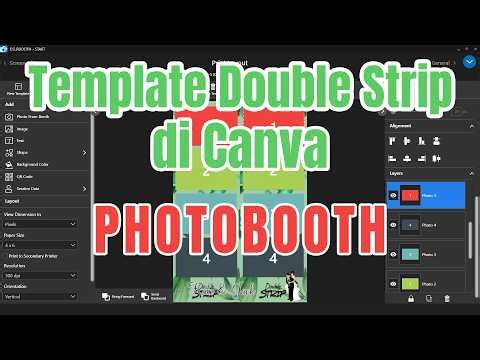 MEMBUAT TEMPLATE DOUBLE STRIP PHOTOBOOTH DI CANVA || DSLRBOOTH