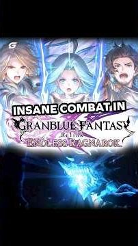 Insane Combat in Granblue Fantasy: Relink - Endless Ragnarok