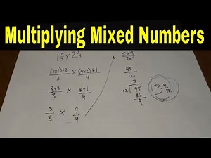 Multiplying Mixed Numbers-Easy Math Lesson