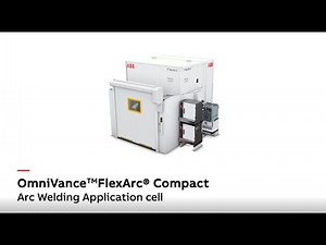 ABB Robotics OmniVance FlexArc Compact Arc-Welding Cell