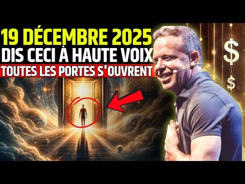 19 DÉCEMBRE 2025, L’UNIVERS S’ALIGNE POUR VOUS AUJOURD’HUI — MANIFESTATION — DR JOE DISPENZA