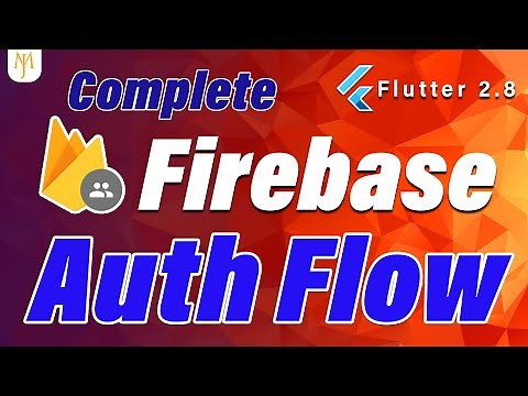 Flutter Tutorial - Complete Auth Flow with Firebase | Email/Password - FlutterFire Auth UI