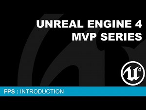 MVP FPS #1 - Introduction ( UE4 )