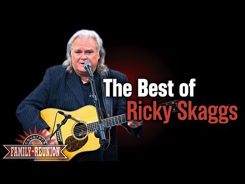 The Best of Ricky Skaggs on Country's Family Reunion!