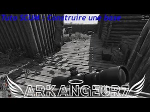 GUIDE SCUM - TUTO la création d'une base.