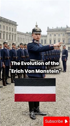 The Evolution of Erich von Manstein: Germany's Greatest WW2 Strategist (1906-1960)