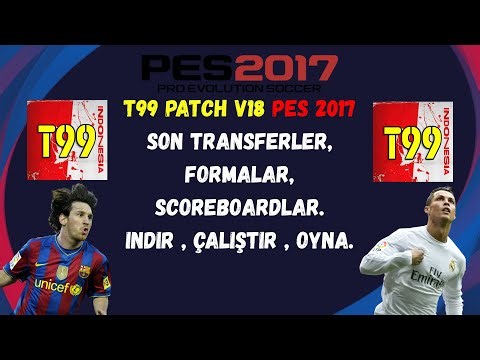 PES 2017 | T99 PATCH V18 | NEW SEASON | 2025/2026 SEASON