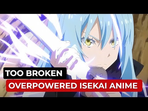 Top 10 Overpowered Isekai Anime Where the MC Is Basically a God