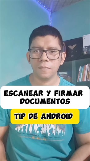 Como escanear y firmar documentos desde tu celular #app #smartphone #android #windows #tecnologia #tips #ia | Ideas digitales