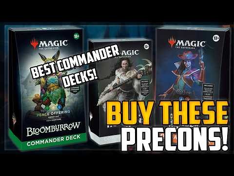 Top 10 Best Precon Decks for Commander! (Bloomburrow UPDATE!) - Magic: The Gathering